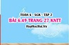 Bài 6.49 trang 27 Toán 6 Tập 2 Kết nối tri thức Bài 6.49 trang 27 Toán 6 Tập 2 Kết nối tri thức